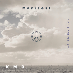 Manifest LoFi music By K.M.R.