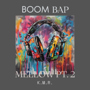 Boom Bap Mellow Pt. 2